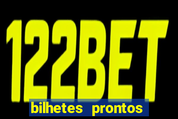 bilhetes prontos futebol hoje